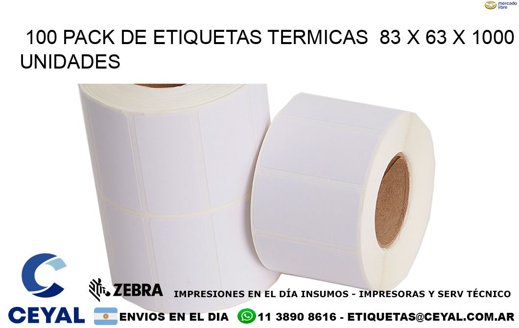 100 PACK DE ETIQUETAS TERMICAS 83 x 63 X 1000 UNIDADES