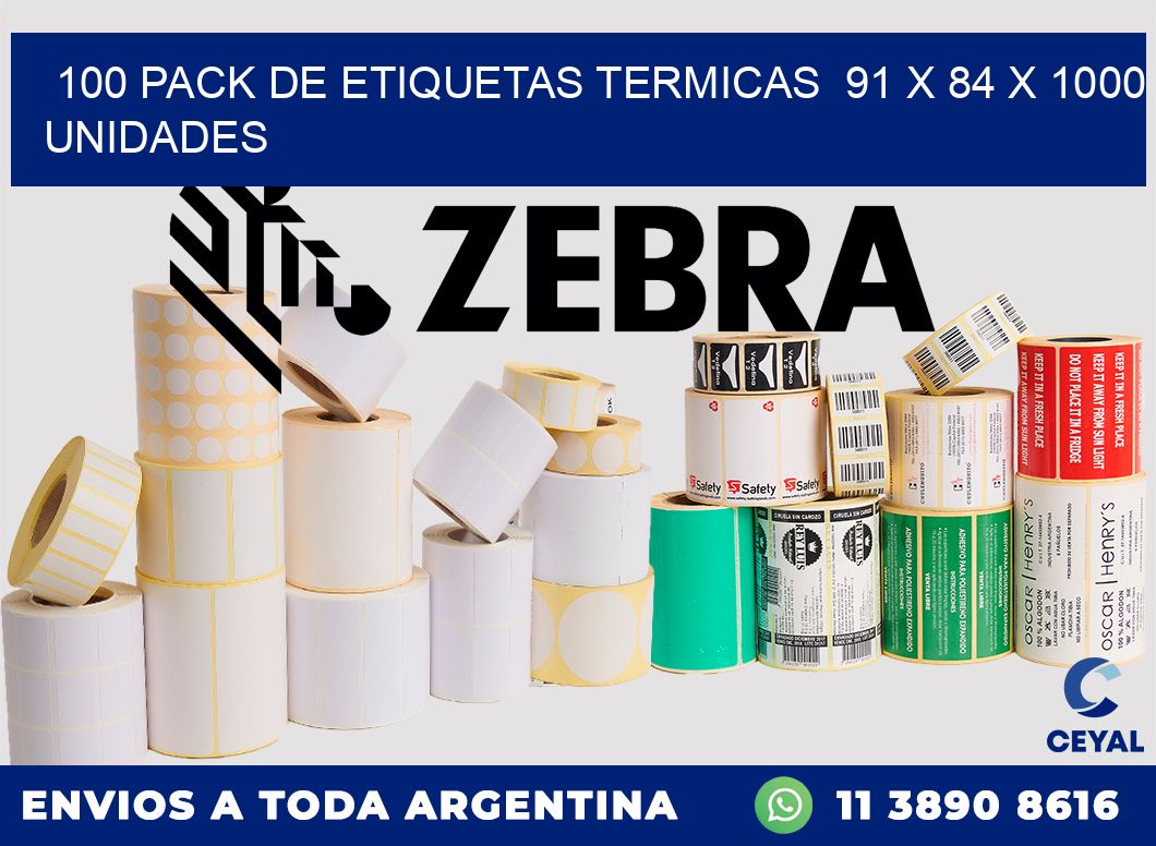 100 PACK DE ETIQUETAS TERMICAS 91 x 84 X 1000 UNIDADES