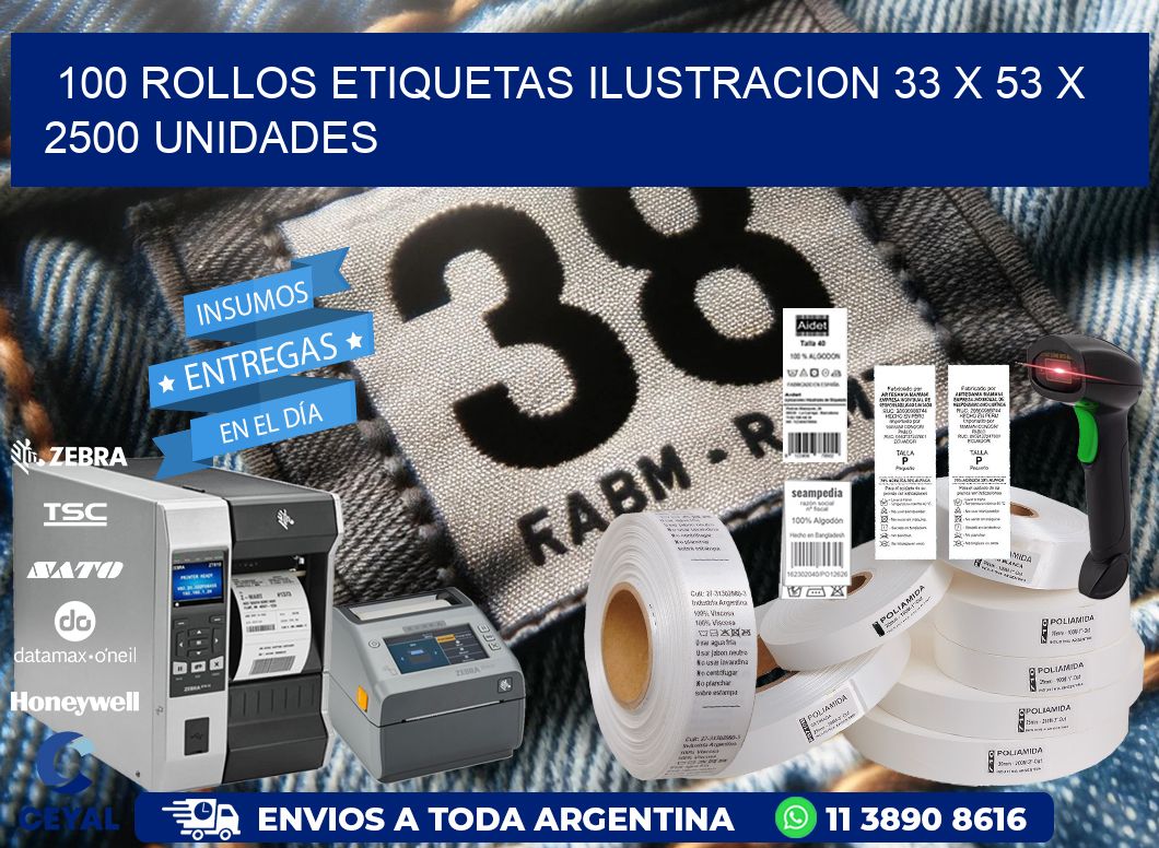 100 ROLLOS ETIQUETAS ILUSTRACION 33 x 53 X 2500 UNIDADES