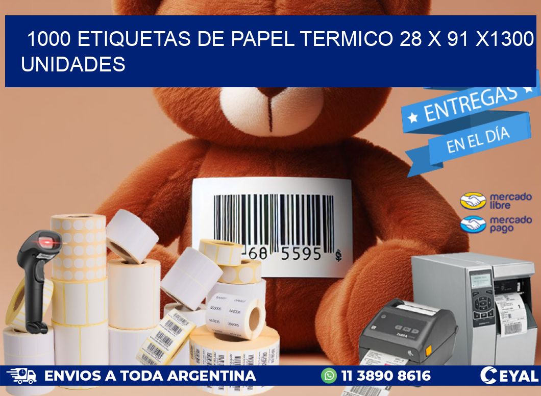 1000 ETIQUETAS DE PAPEL TERMICO 28 x 91 X1300 UNIDADES