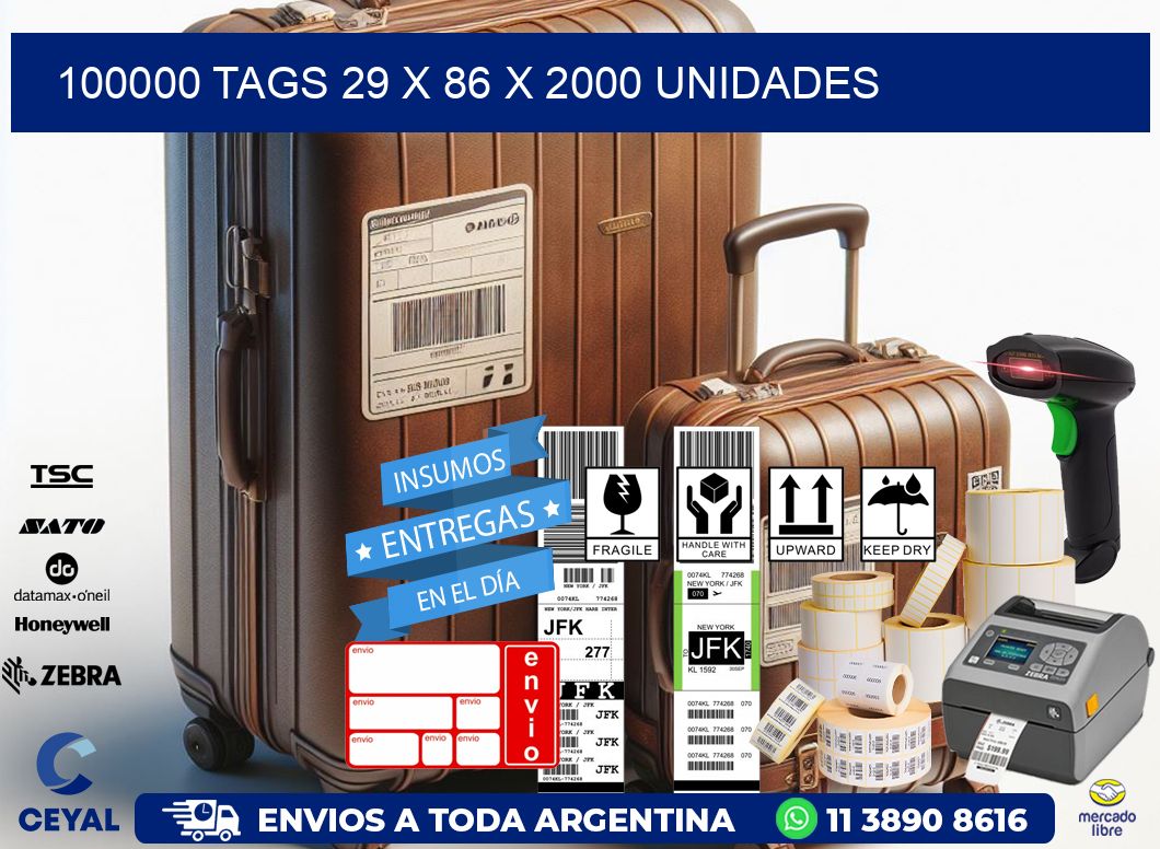 100000 TAGS 29 x 86 X 2000 UNIDADES