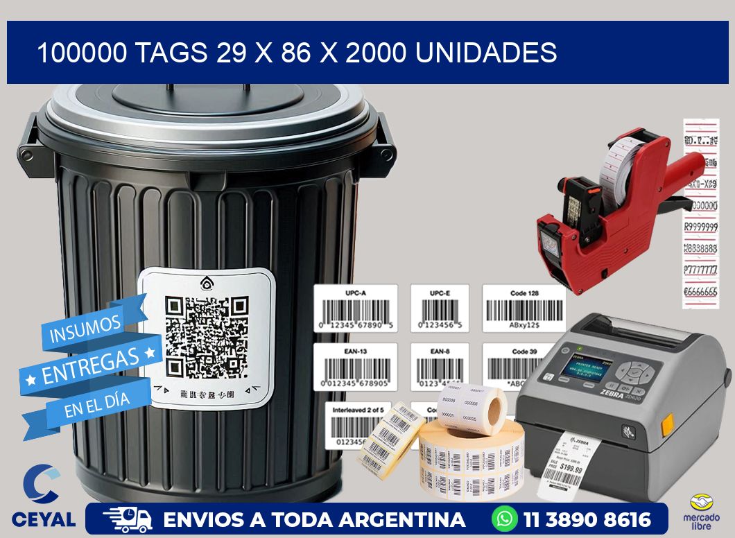 100000 TAGS 29 x 86 X 2000 UNIDADES