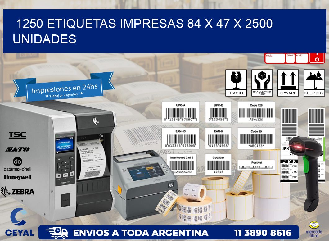 1250 ETIQUETAS IMPRESAS 84 x 47 X 2500 UNIDADES