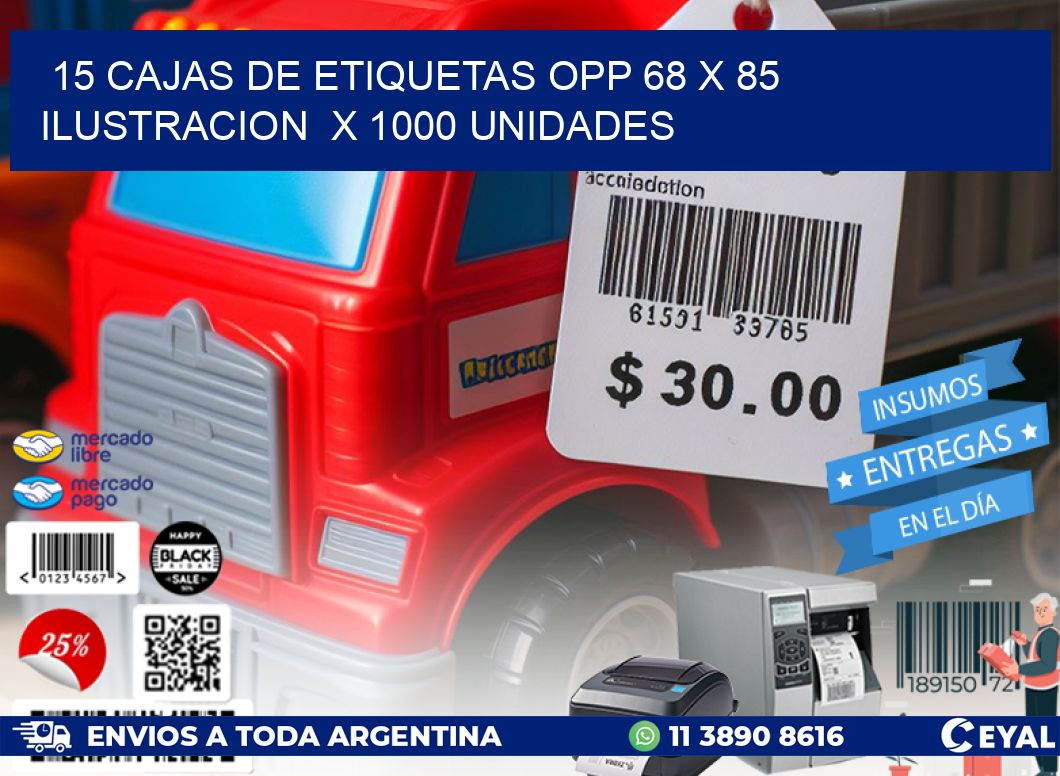 15 CAJAS DE ETIQUETAS OPP 68 x 85 ILUSTRACION X 1000 UNIDADES
