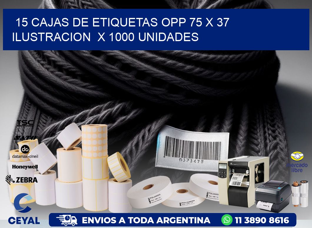 15 CAJAS DE ETIQUETAS OPP 75 x 37 ILUSTRACION X 1000 UNIDADES