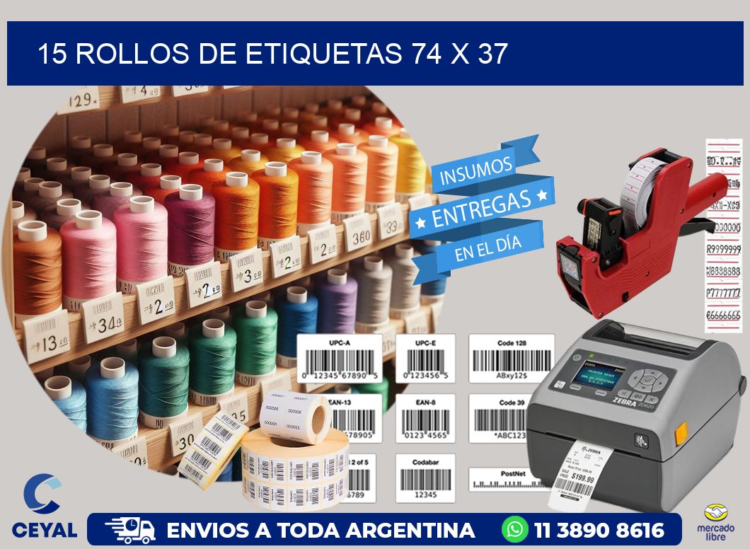 15 ROLLOS DE ETIQUETAS 74 x 37