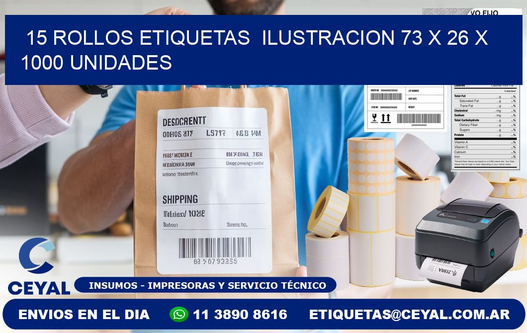 15 ROLLOS ETIQUETAS ILUSTRACION 73 x 26 X 1000 UNIDADES