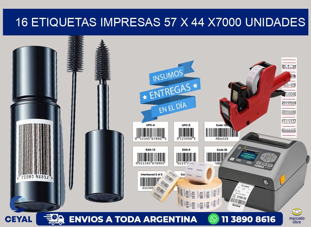 16 ETIQUETAS IMPRESAS 57 x 44 X7000 UNIDADES