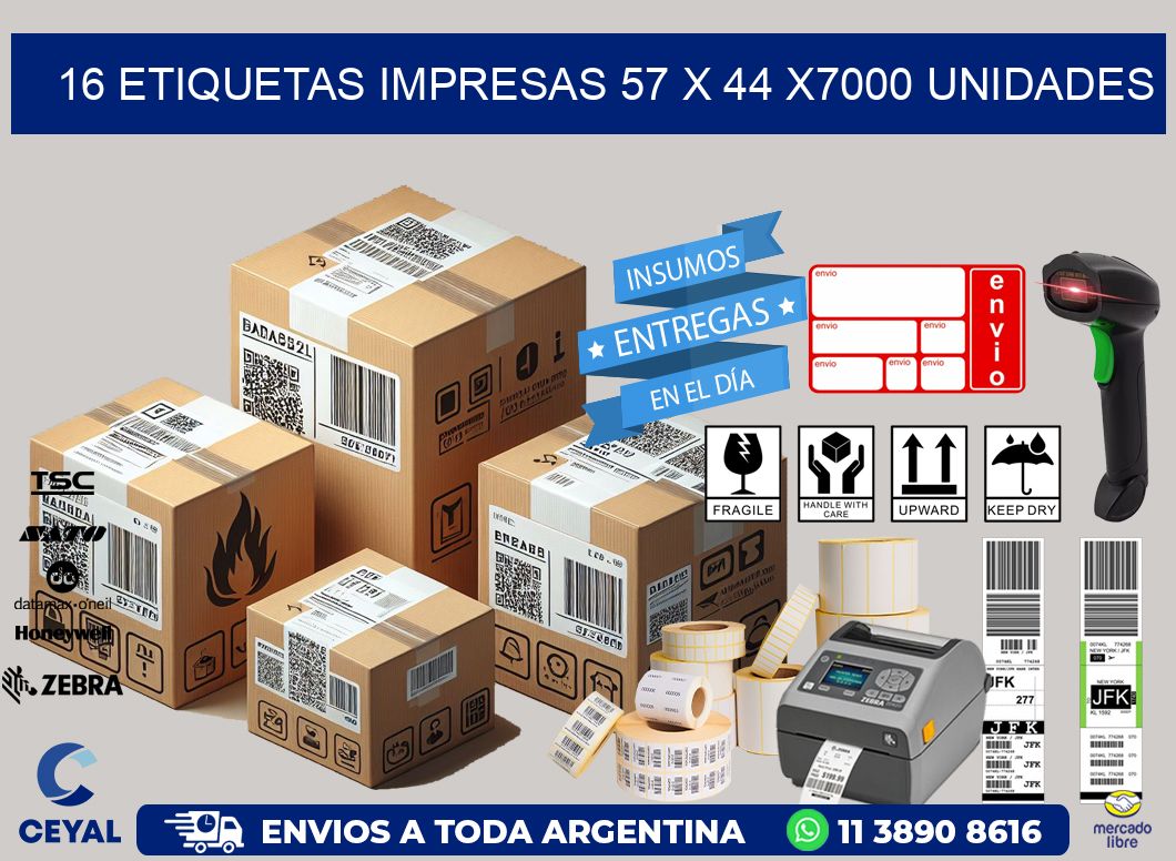 16 ETIQUETAS IMPRESAS 57 x 44 X7000 UNIDADES
