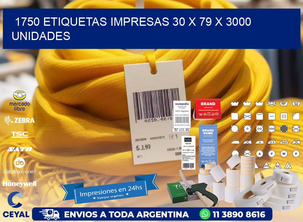1750 ETIQUETAS IMPRESAS 30 x 79 X 3000 UNIDADES
