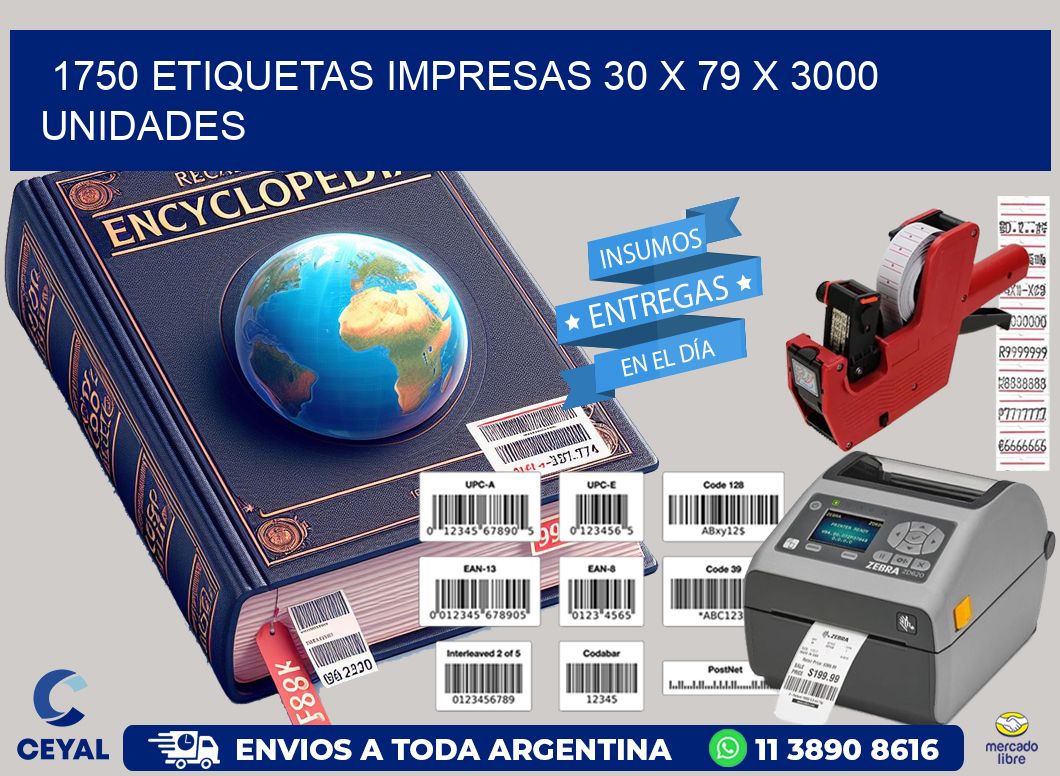 1750 ETIQUETAS IMPRESAS 30 x 79 X 3000 UNIDADES