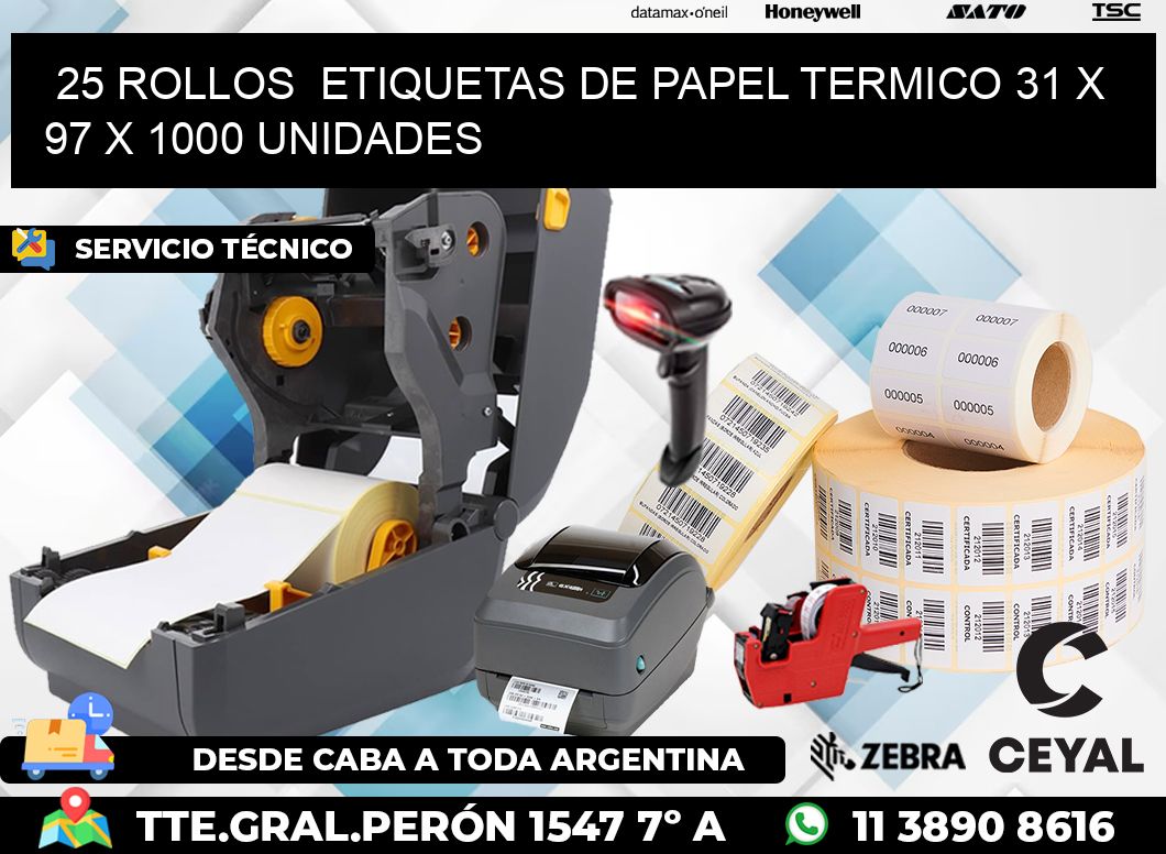 25 ROLLOS ETIQUETAS DE PAPEL TERMICO 31 x 97 X 1000 UNIDADES