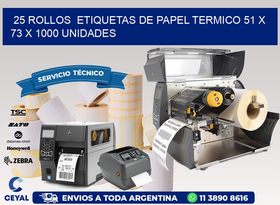 25 ROLLOS ETIQUETAS DE PAPEL TERMICO 51 x 73 X 1000 UNIDADES
