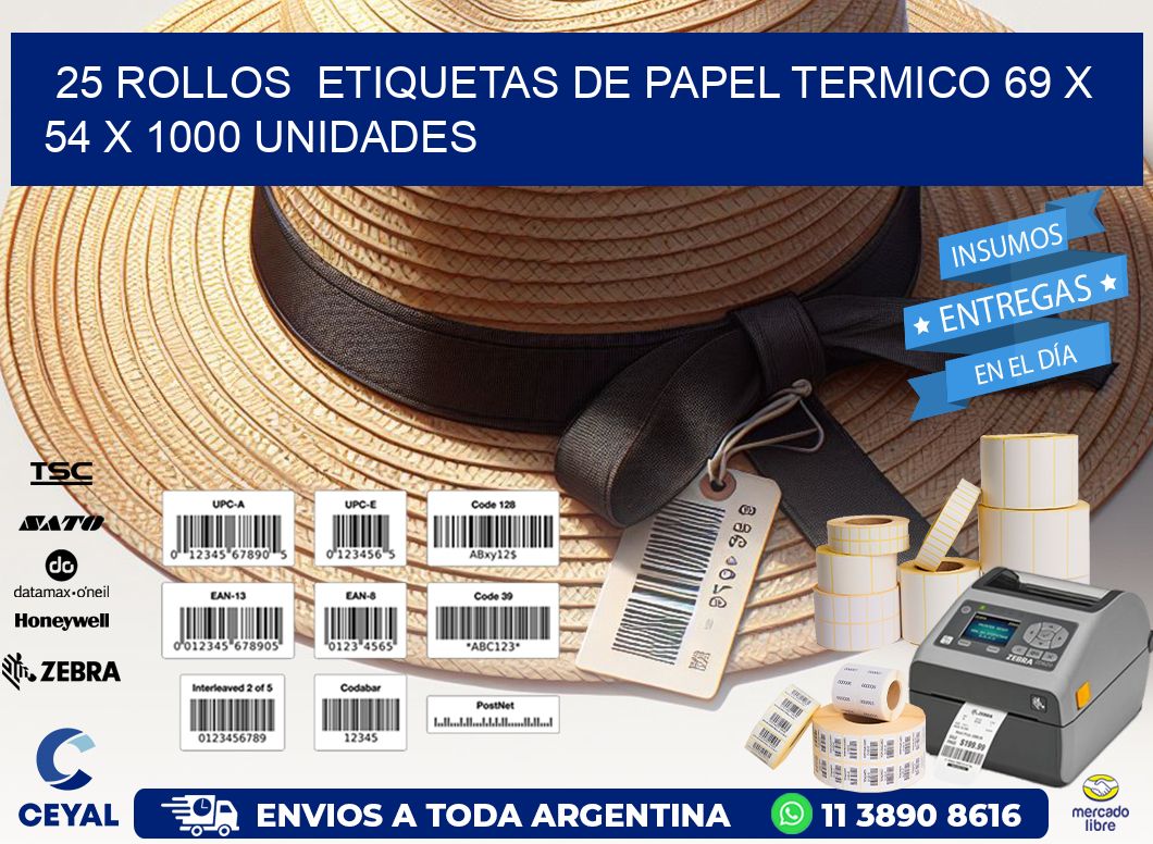 25 ROLLOS ETIQUETAS DE PAPEL TERMICO 69 x 54 X 1000 UNIDADES