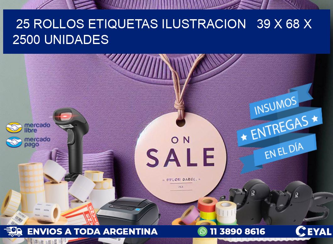 25 ROLLOS ETIQUETAS ILUSTRACION 39 x 68 X 2500 UNIDADES