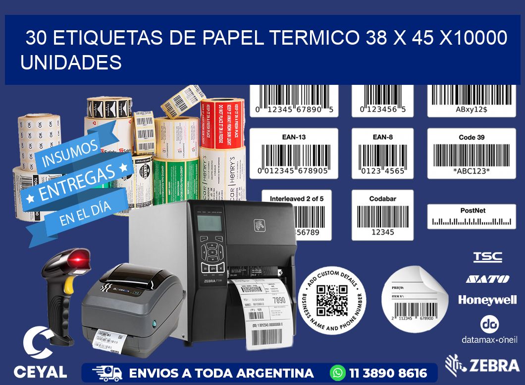 30 ETIQUETAS DE PAPEL TERMICO 38 x 45 X10000 UNIDADES
