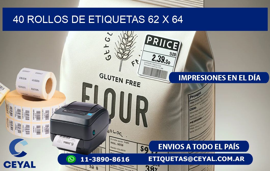 40 ROLLOS DE ETIQUETAS 62 x 64