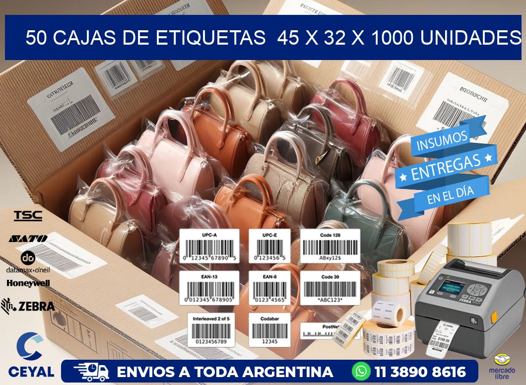 50 CAJAS DE ETIQUETAS 45 x 32 X 1000 UNIDADES