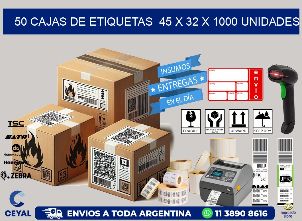 50 CAJAS DE ETIQUETAS 45 x 32 X 1000 UNIDADES
