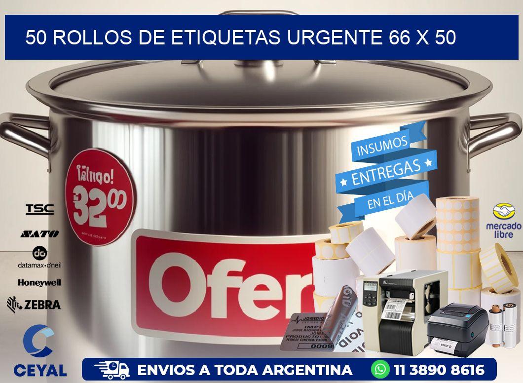 50 ROLLOS DE ETIQUETAS URGENTE 66 x 50