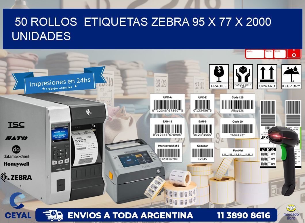 50 ROLLOS ETIQUETAS ZEBRA 95 x 77 X 2000 UNIDADES