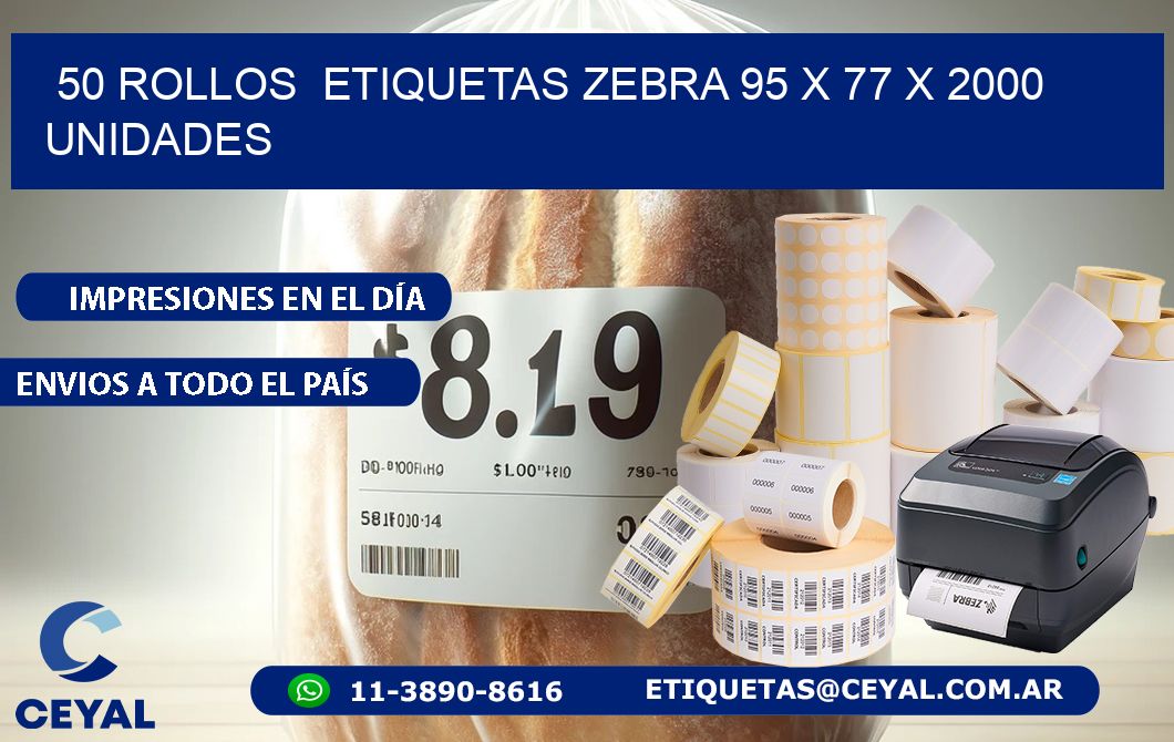 50 ROLLOS ETIQUETAS ZEBRA 95 x 77 X 2000 UNIDADES