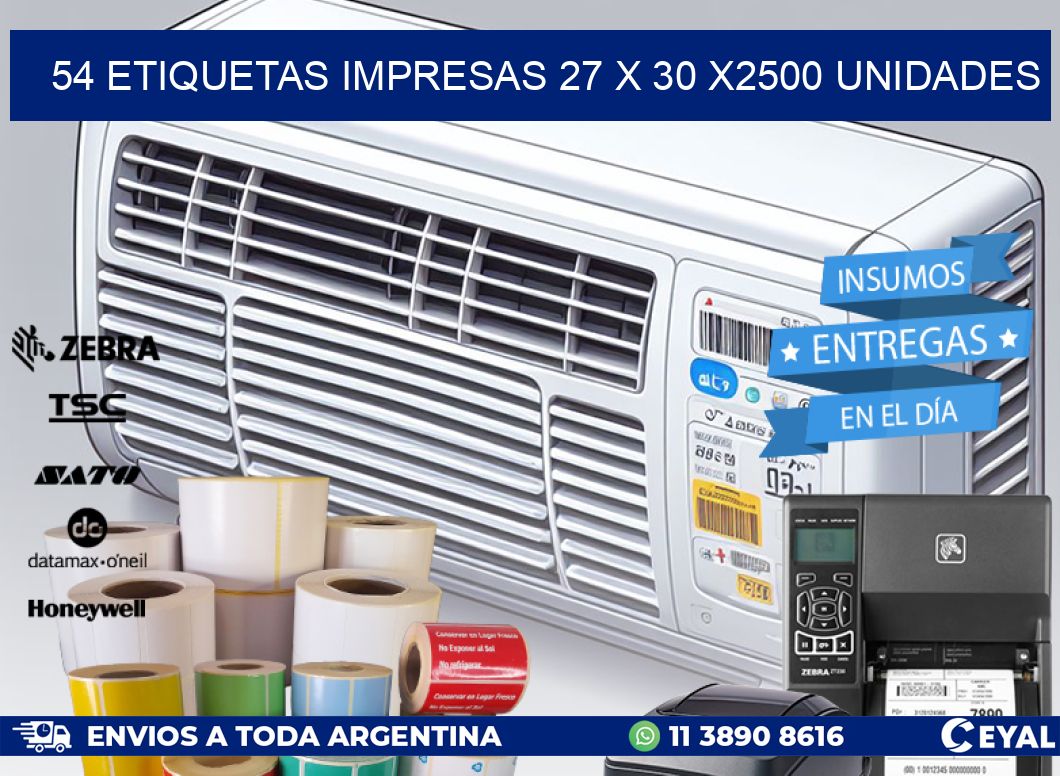 54 ETIQUETAS IMPRESAS 27 x 30 X2500 UNIDADES