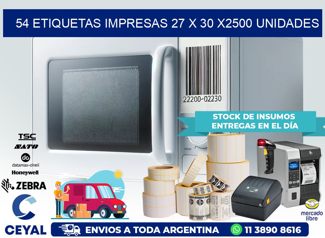 54 ETIQUETAS IMPRESAS 27 x 30 X2500 UNIDADES
