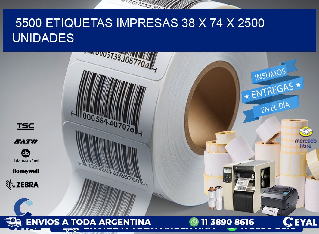 5500 ETIQUETAS IMPRESAS 38 x 74 X 2500 UNIDADES