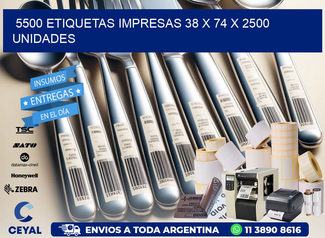 5500 ETIQUETAS IMPRESAS 38 x 74 X 2500 UNIDADES