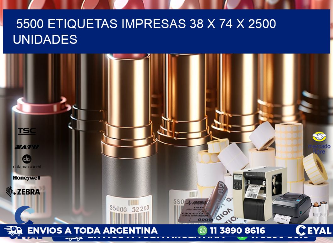 5500 ETIQUETAS IMPRESAS 38 x 74 X 2500 UNIDADES
