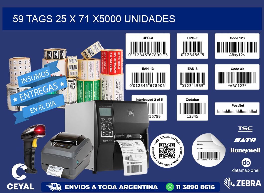 59 TAGS 25 x 71 X5000 UNIDADES