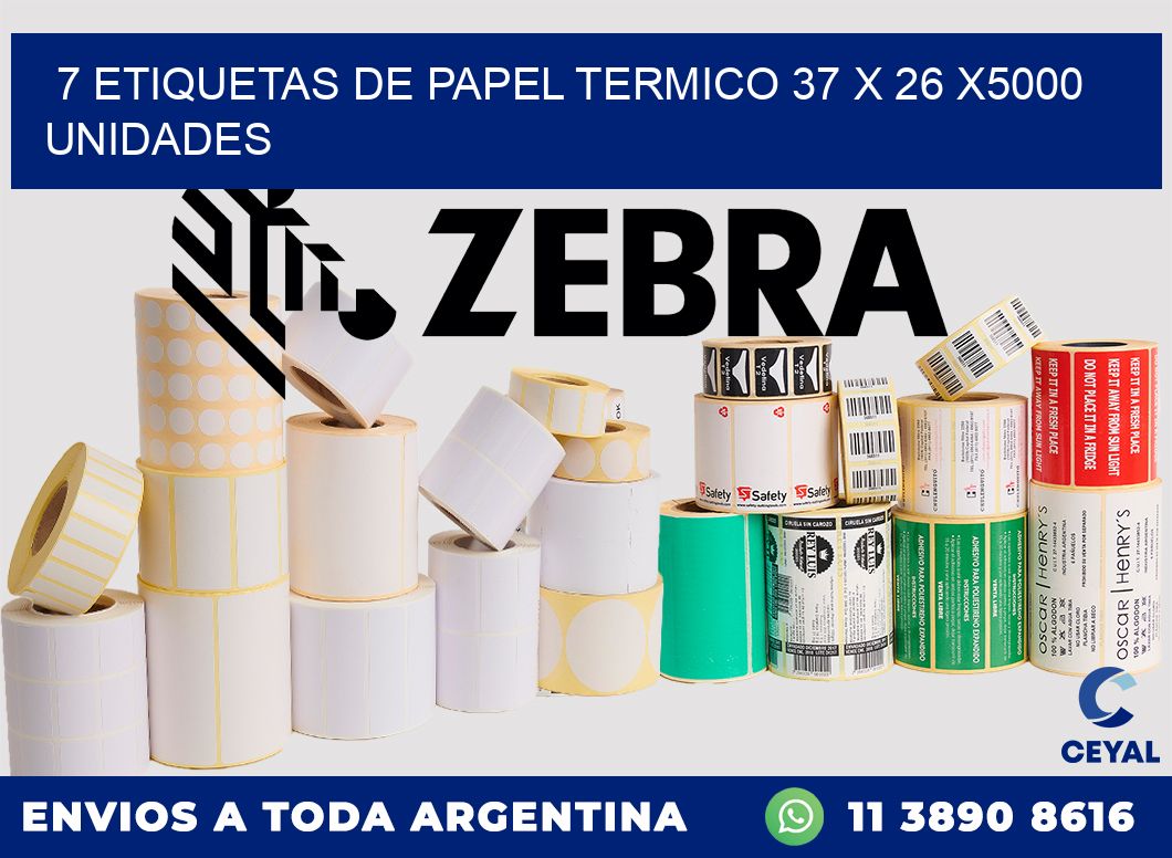 7 ETIQUETAS DE PAPEL TERMICO 37 x 26 X5000 UNIDADES