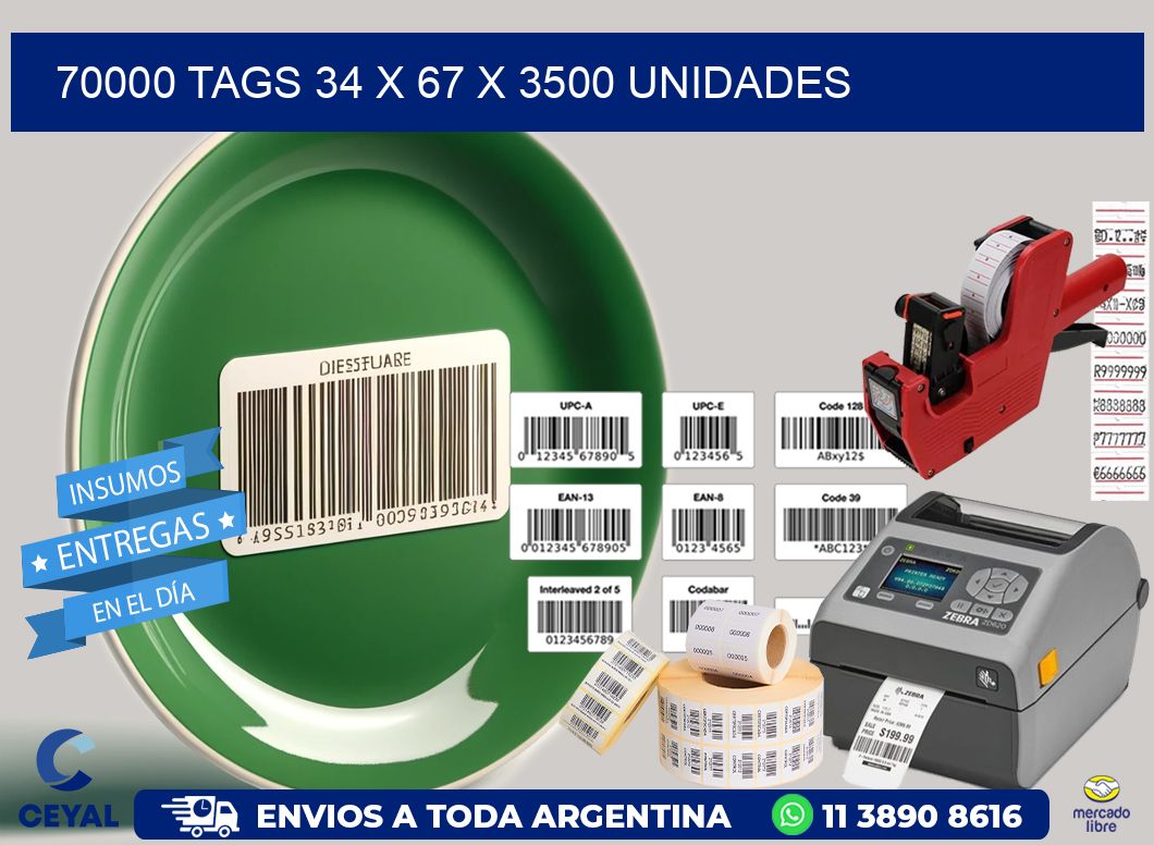70000 TAGS 34 x 67 X 3500 UNIDADES