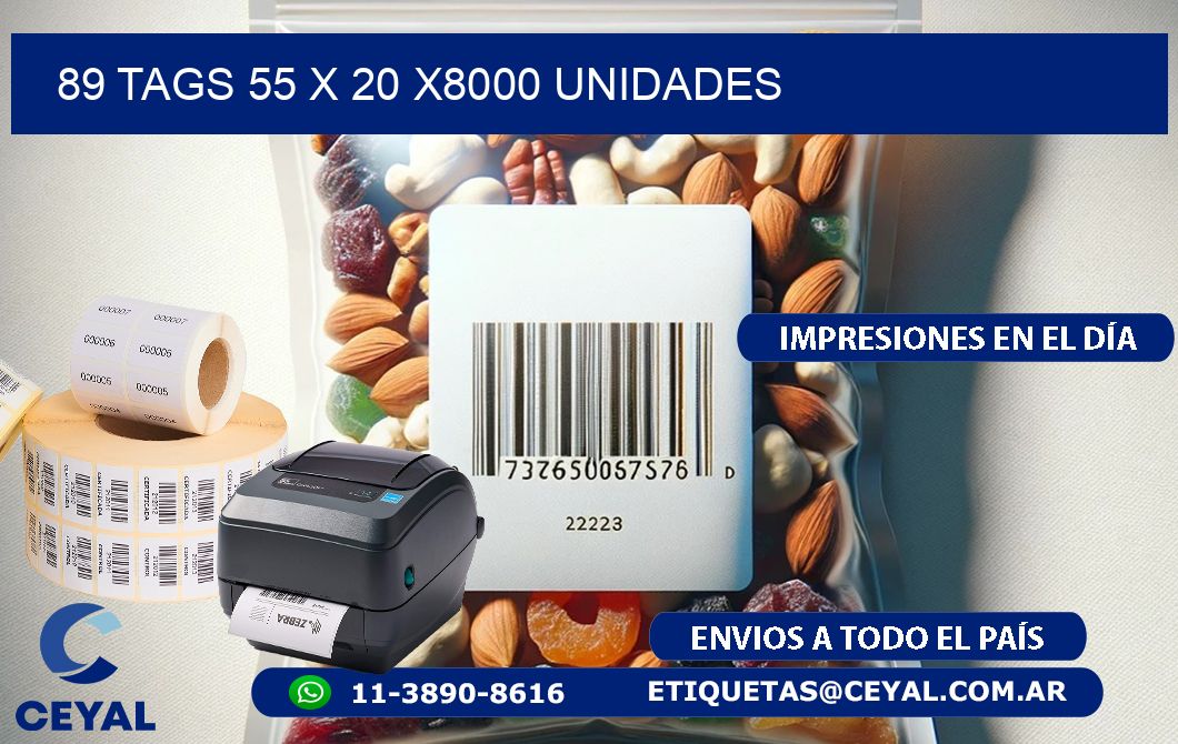 89 TAGS 55 x 20 X8000 UNIDADES