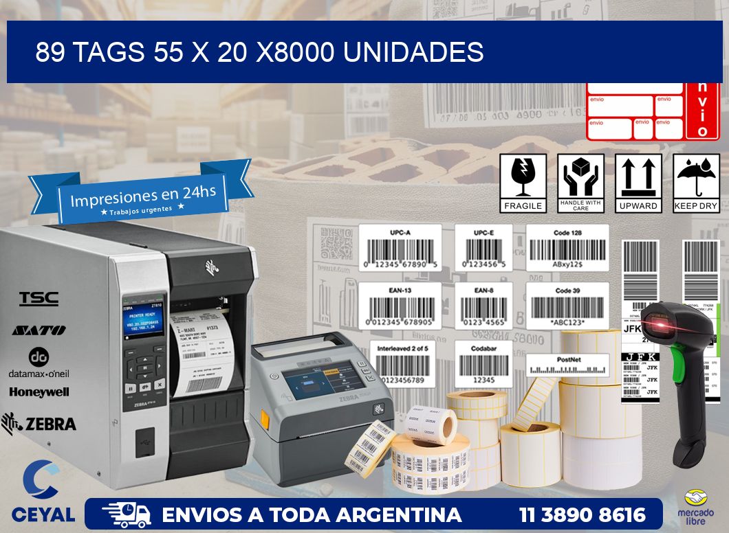 89 TAGS 55 x 20 X8000 UNIDADES