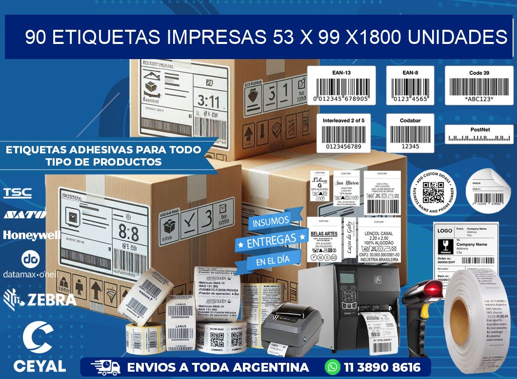 90 ETIQUETAS IMPRESAS 53 x 99 X1800 UNIDADES