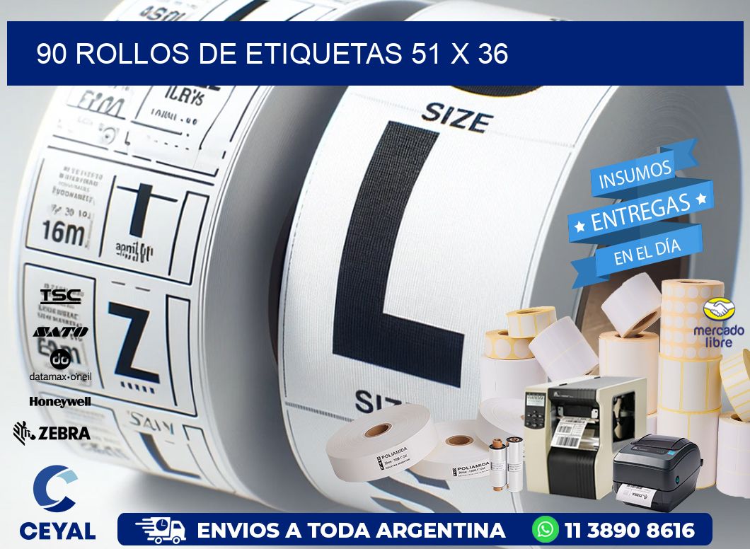 90 ROLLOS DE ETIQUETAS 51 x 36