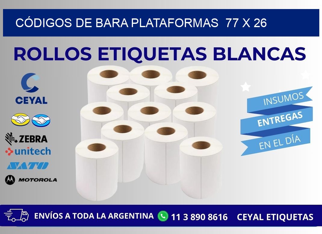 CÓDIGOS DE BARA PLATAFORMAS 77 x 26