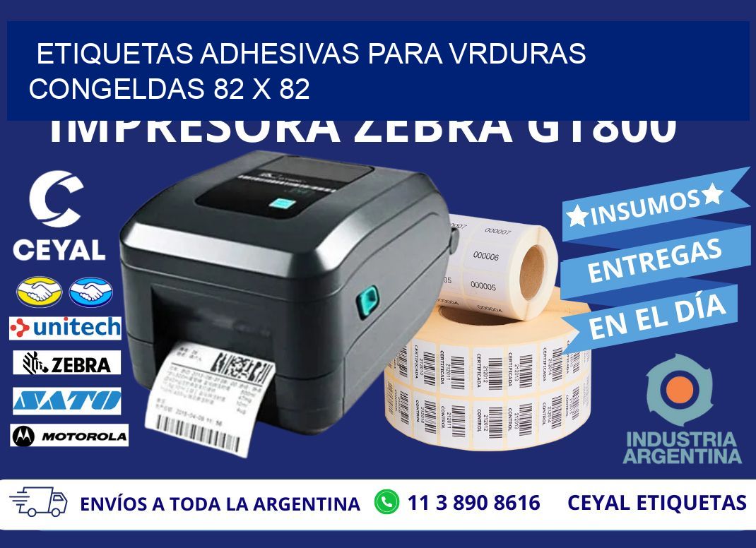ETIQUETAS ADHESIVAS PARA VRDURAS CONGELDAS 82 x 82