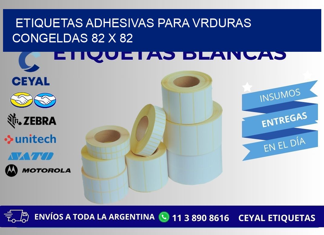 ETIQUETAS ADHESIVAS PARA VRDURAS CONGELDAS 82 x 82