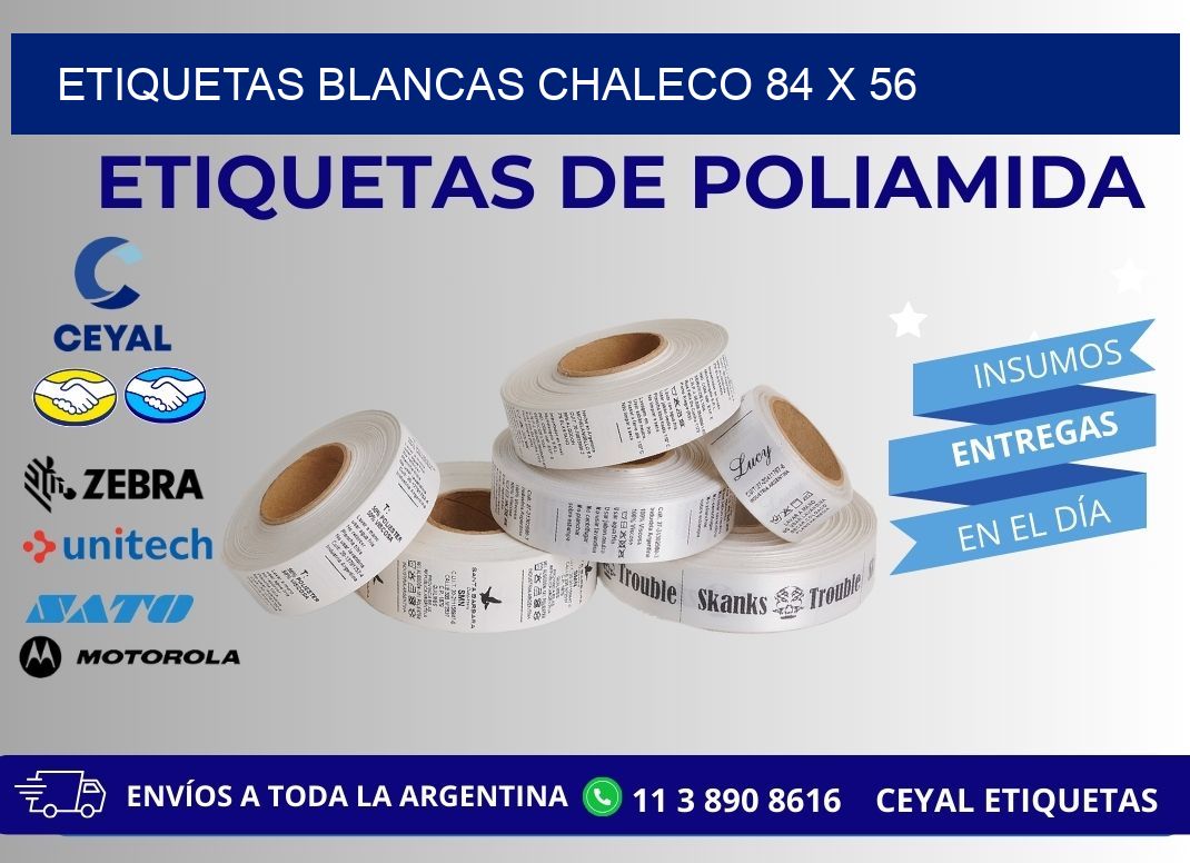 ETIQUETAS BLANCAS CHALECO 84 x 56
