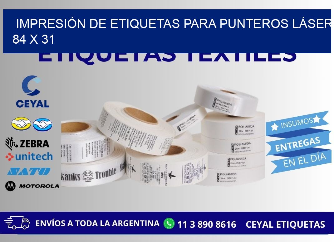 IMPRESIÓN DE ETIQUETAS PARA PUNTEROS LÁSER 84 x 31