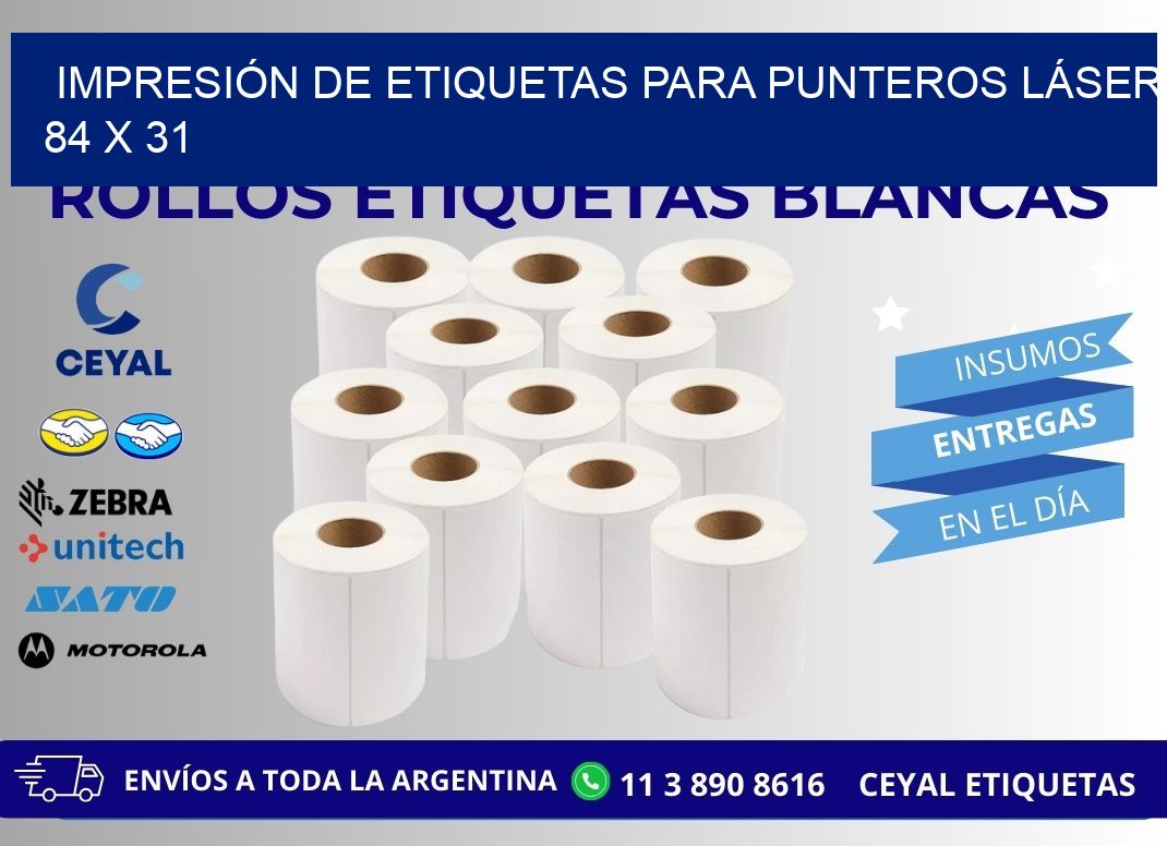 IMPRESIÓN DE ETIQUETAS PARA PUNTEROS LÁSER 84 x 31