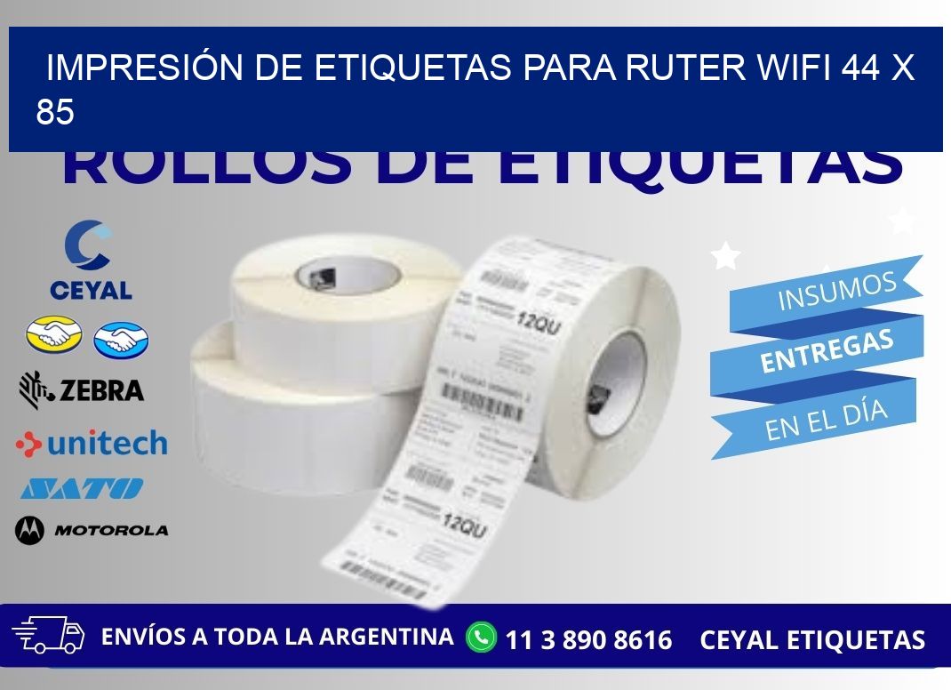 IMPRESIÓN DE ETIQUETAS PARA RUTER WIFI 44 x 85
