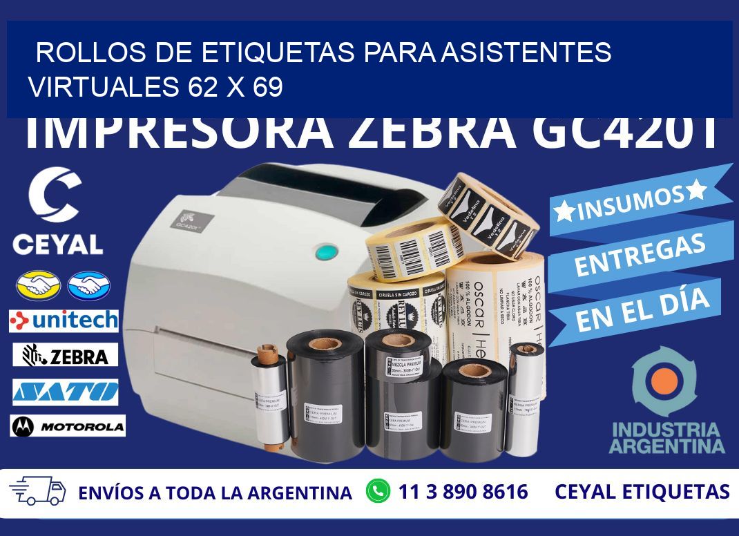 ROLLOS DE ETIQUETAS PARA ASISTENTES VIRTUALES 62 x 69