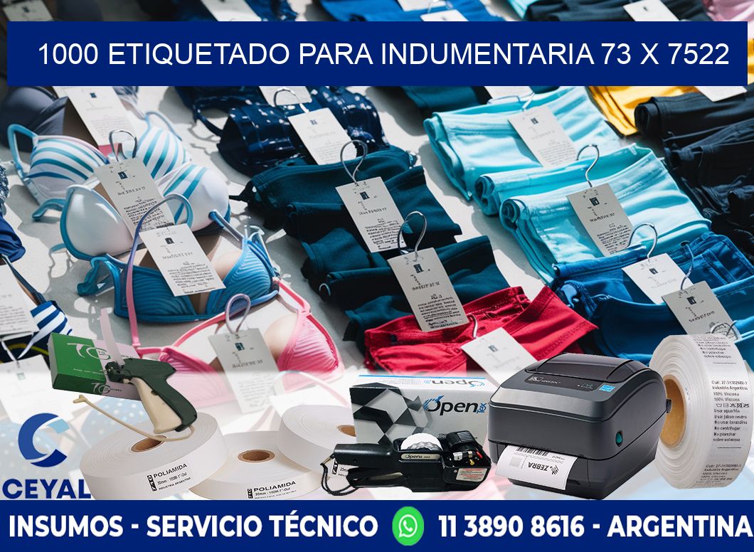 1000 ETIQUETADO PARA INDUMENTARIA 73 x 7522