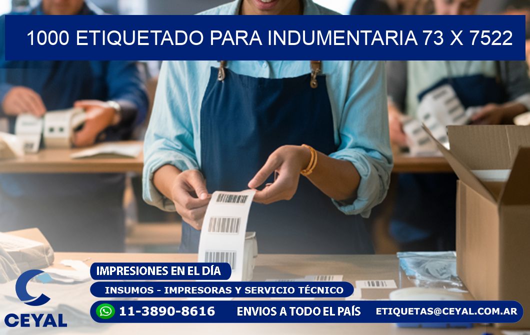1000 ETIQUETADO PARA INDUMENTARIA 73 x 7522