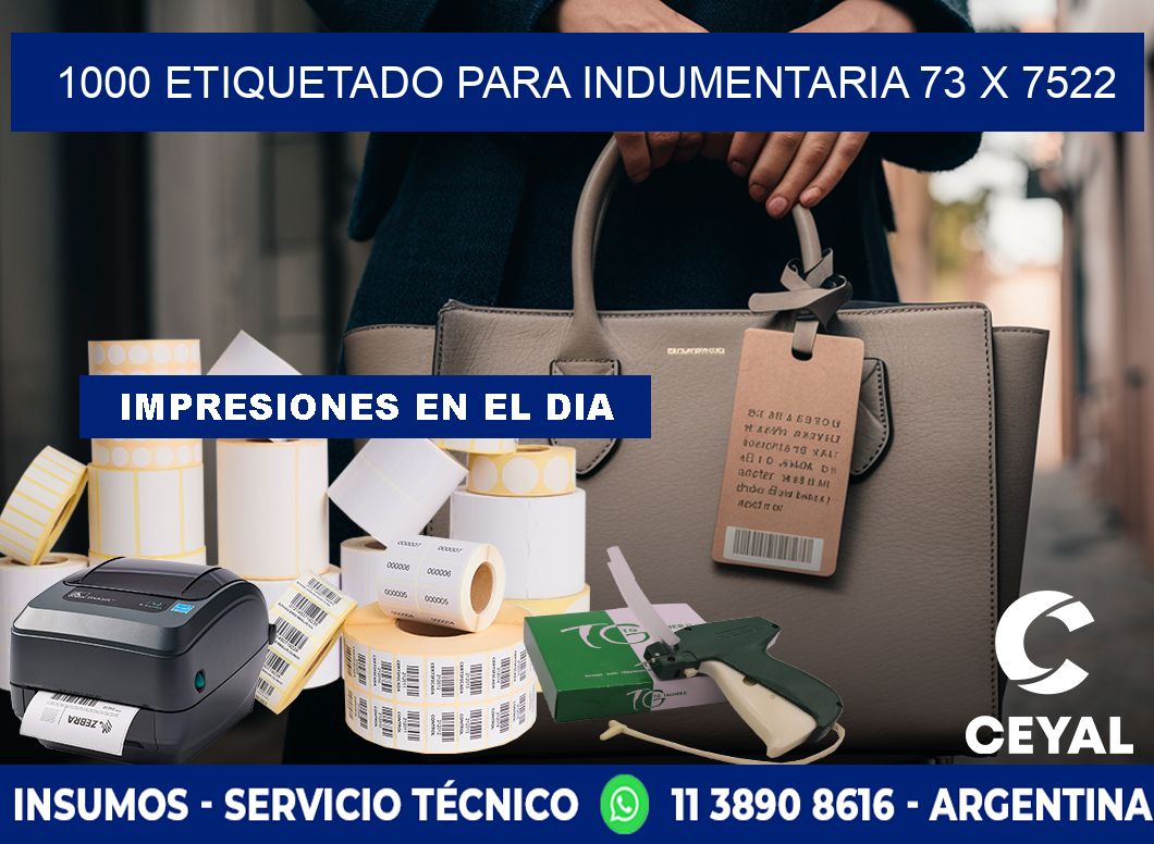 1000 ETIQUETADO PARA INDUMENTARIA 73 x 7522