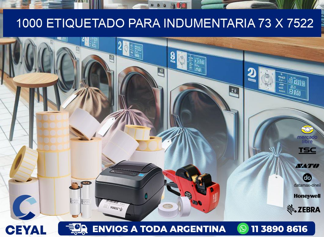 1000 ETIQUETADO PARA INDUMENTARIA 73 x 7522